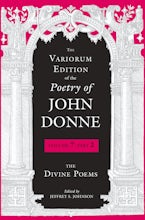 The Variorum Edition of the Poetry of John Donne