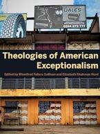 Theologies of American Exceptionalism