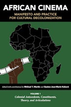 African Cinema: Manifesto and Practice for Cultural Decolonization