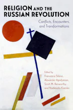 Cover of 'Religion and the Russian Revolution' by Francesca Silano, Alexander Agadjanian, Scott M. Kenworthy and Nadieszda Kizenko 