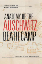 Cover of 'Anatomy of the Auschwitz Death Camp' 
