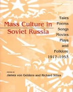 Mass Culture in Soviet Russia