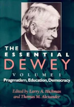 Cover of 'The Essential Dewey, Volume 1' 