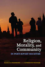 Cover of 'Religion, Morality, and Community in Post-Soviet Societies' 