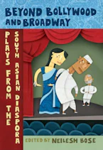 Cover of 'Beyond Bollywood and Broadway' 