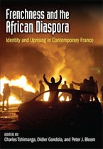Frenchness and the African Diaspora Frenchness and the African Diaspora