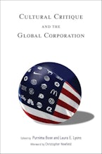 Cultural Critique and the Global Corporation Cultural Critique and the Global Corporation