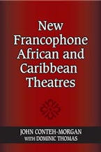 New Francophone African and Caribbean Theatres