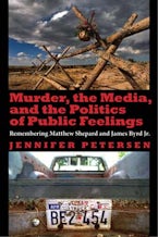 Murder, the Media, and the Politics of Public Feelings