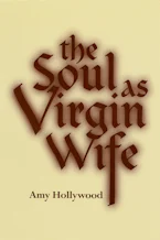 Cover of 'The Soul As Virgin Wife' 
