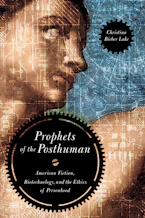 Cover of 'Prophets of the Posthuman' 