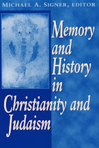 Memory and History in Christianity AndJudaism