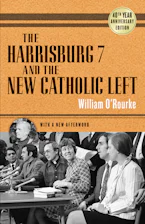 Cover of 'The Harrisburg 7 and the New Catholic Left' 