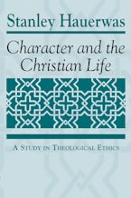 Character and the Christian Life