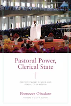 Cover of 'Pastoral Power, Clerical State' 