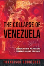 The Collapse of Venezuela The Collapse of Venezuela