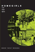 Homegirls in the Public Sphere