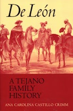 De León, a Tejano Family History
