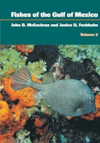 Fishes of the Gulf of Mexico, Volume 2 Fishes of the Gulf of Mexico, Volume 2