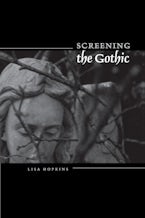 Screening the Gothic