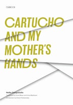 Cartucho and My Mother’s Hands