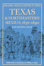 Texas and Northeastern Mexico, 1630-1690