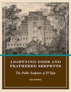 Lightning Gods and Feathered Serpents