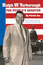 Cover of 'Ralph W. Yarborough, the Peoples Senator' 