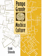 Cover of 'Pampa Grande and the Mochica Culture' 