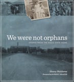 We Were not Orphans