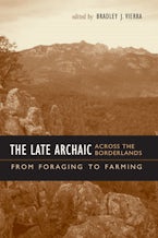 The Late Archaic Across the Borderlands