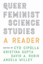Queer Feminist Science Studies
