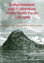 Enlightenment and Exploration in the North Pacific, 1741-1805 Enlightenment and Exploration in the North Pacific, 1741-1805