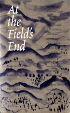 At the Fields End At the Fields End