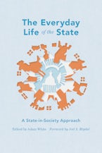 The Everyday Life of the State