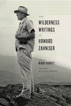 The Wilderness Writings of Howard Zahniser