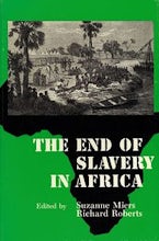 The End of Slavery in Africa The End of Slavery in Africa