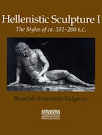Hellenistic Sculpture V. 1; Styles of Ca. 331-200 B.C. Hellenistic Sculpture V. 1; Styles of Ca. 331-200 B.C.