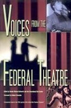 Voices from the Federal Theatre Voices from the Federal Theatre