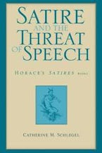 Satire and the Threat of Speech in Horace’s "Satires" Bk. 1