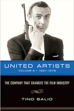 United Artists V. 2; 1951-1978 - the Company That Changed the Film Industry