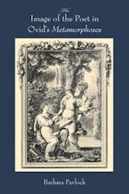The Image of the Poet in Ovids Metamorphoses The Image of the Poet in Ovids Metamorphoses