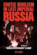 Erotic Nihilism in Late Imperial Russia Erotic Nihilism in Late Imperial Russia