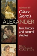 Responses to Oliver Stone’s ""Alexander