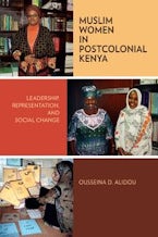 Muslim Women in Postcolonial Kenya Muslim Women in Postcolonial Kenya