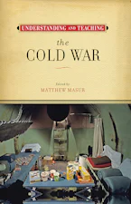 Cover of 'Understanding and Teaching the Cold War' 