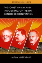 Cover of 'The Soviet Union and the Gutting of the UN Genocide Convention' 