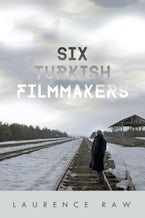 Six Turkish Filmmakers Six Turkish Filmmakers