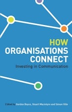 How Organisations Connect: Investing in Communication