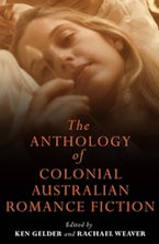 The Anthology of Colonial Romance Fiction The Anthology of Colonial Romance Fiction